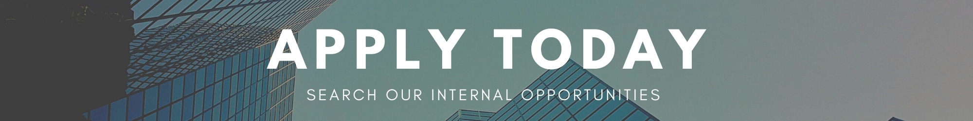 Apply today- search Scion internal opportunities, Tall office buildings in the background