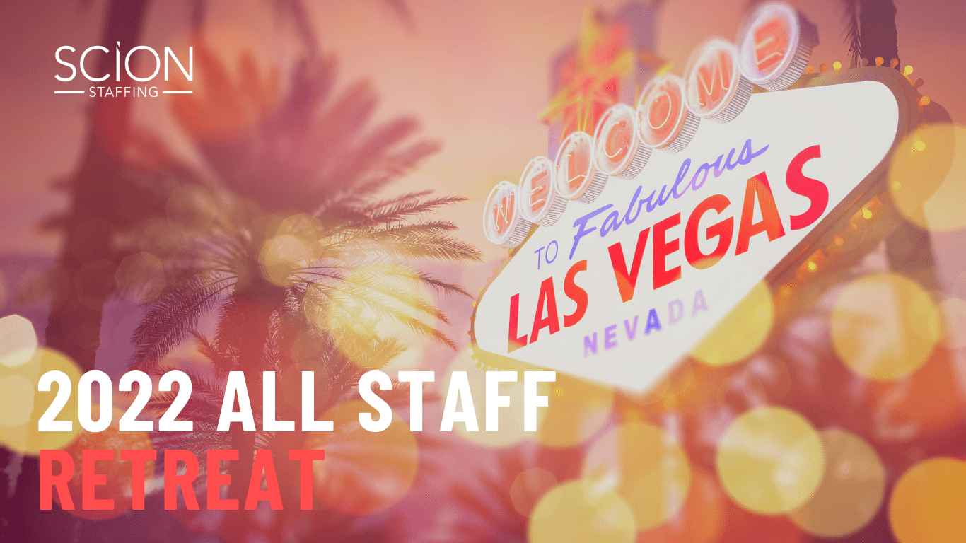 Las Vegas Sign, Scion Staffing 2022 All Staff Retreat Scion Staffing