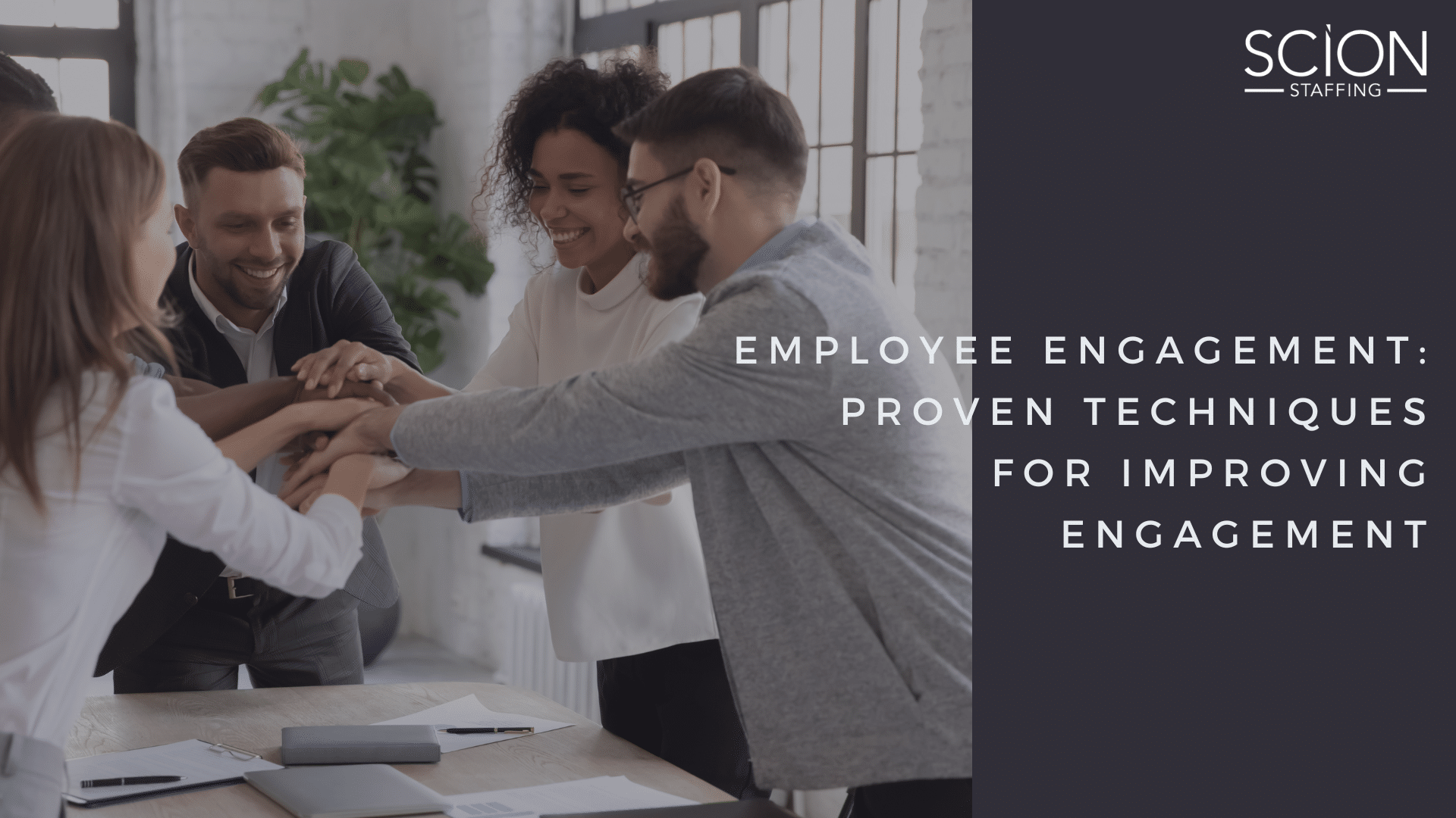 Employee Engagement Proven Techniques for Improving Engagement