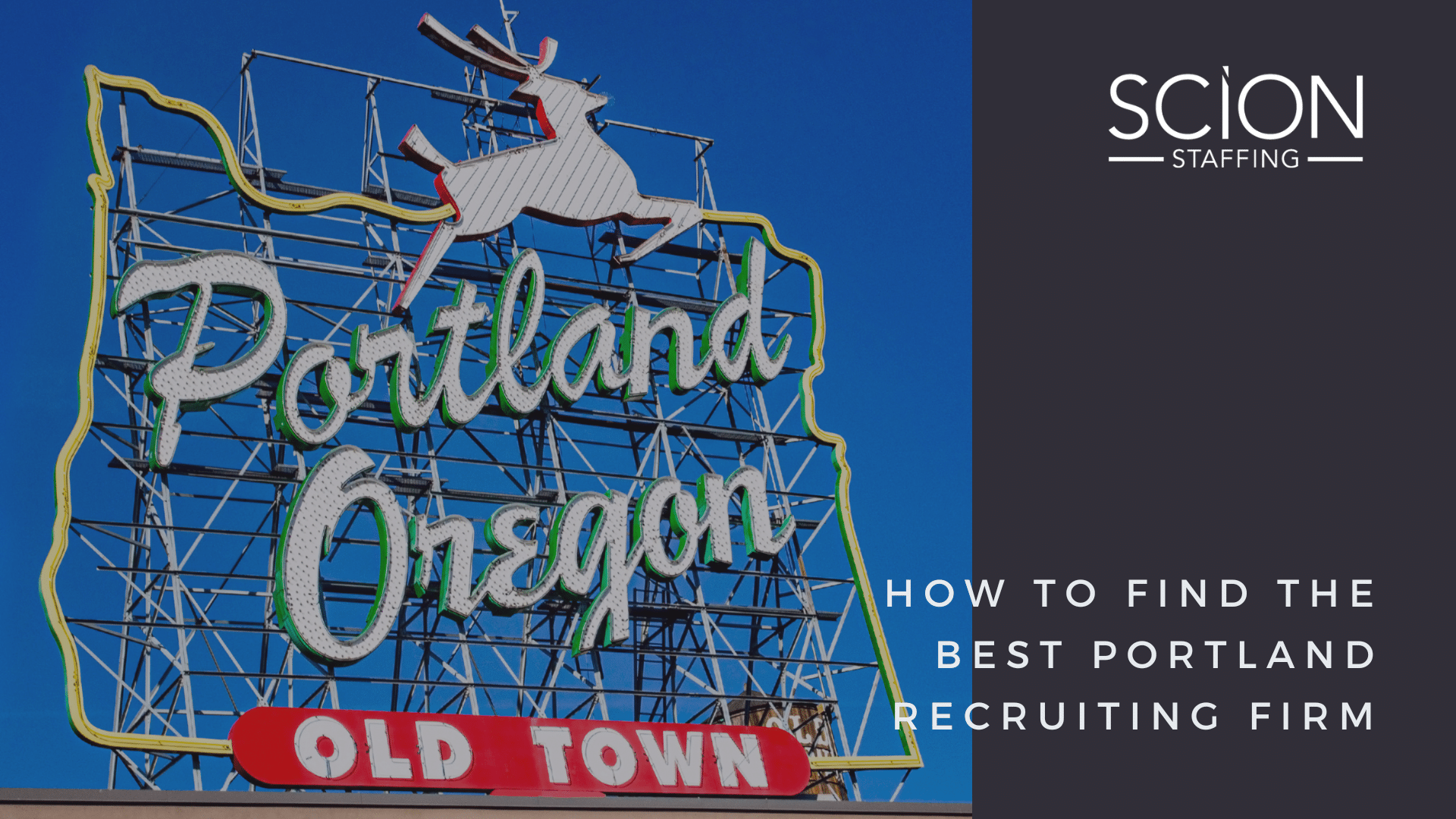 How to Find the Best Portland Recruiting Firm